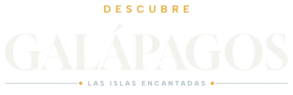 Descubre Galápagos · Las Islas Encantadas